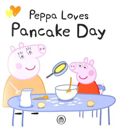 Peppa Loves Pancake Day