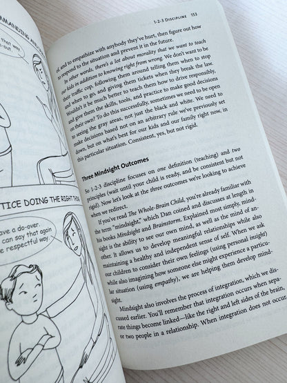 No-Drama Discipline: The Whole-Brain Way to Calm the Chaos and Nurture Your Child's Developing Mind