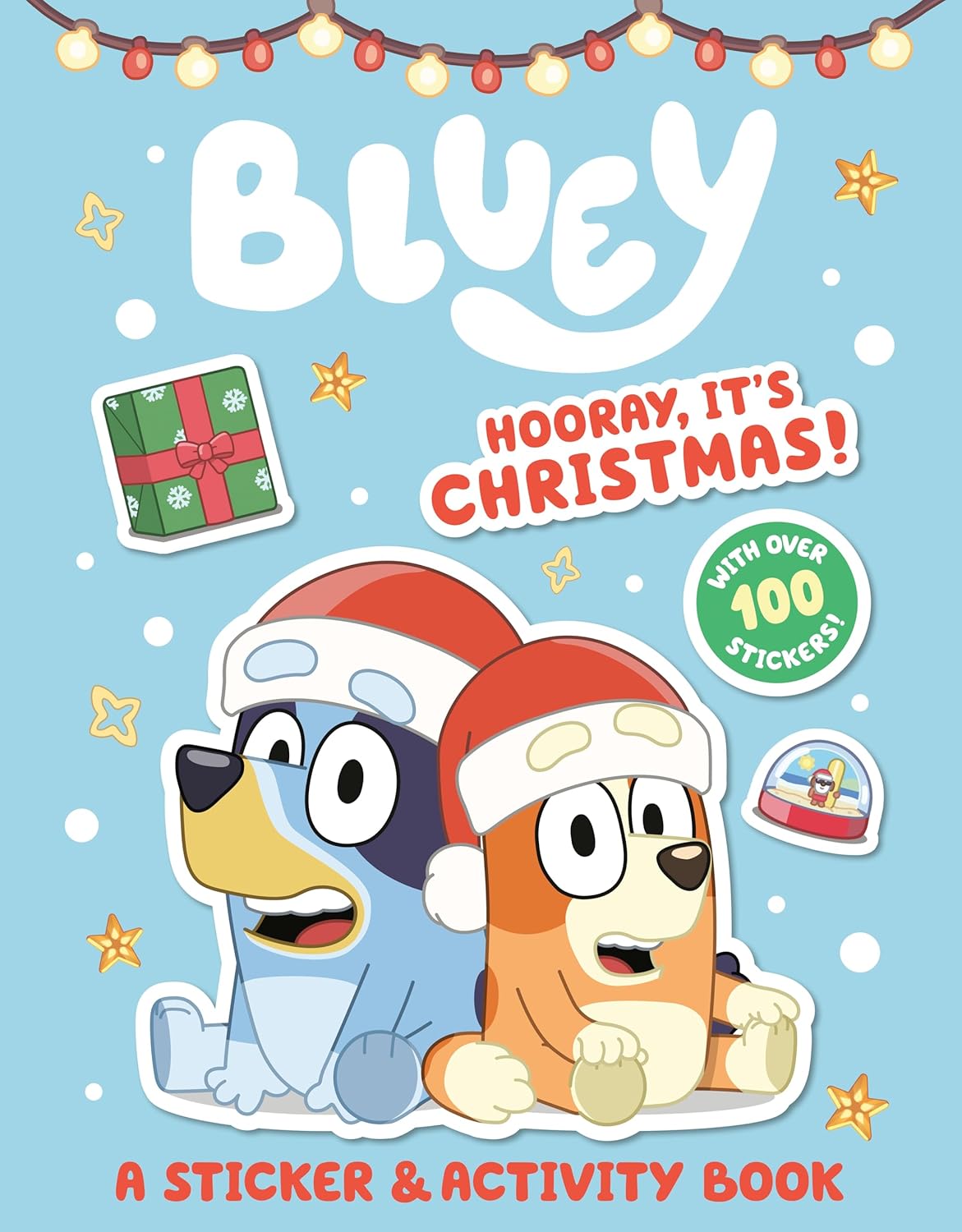 Bluey: Hooray, It's Christmas! (A Sticker & Activity Book)