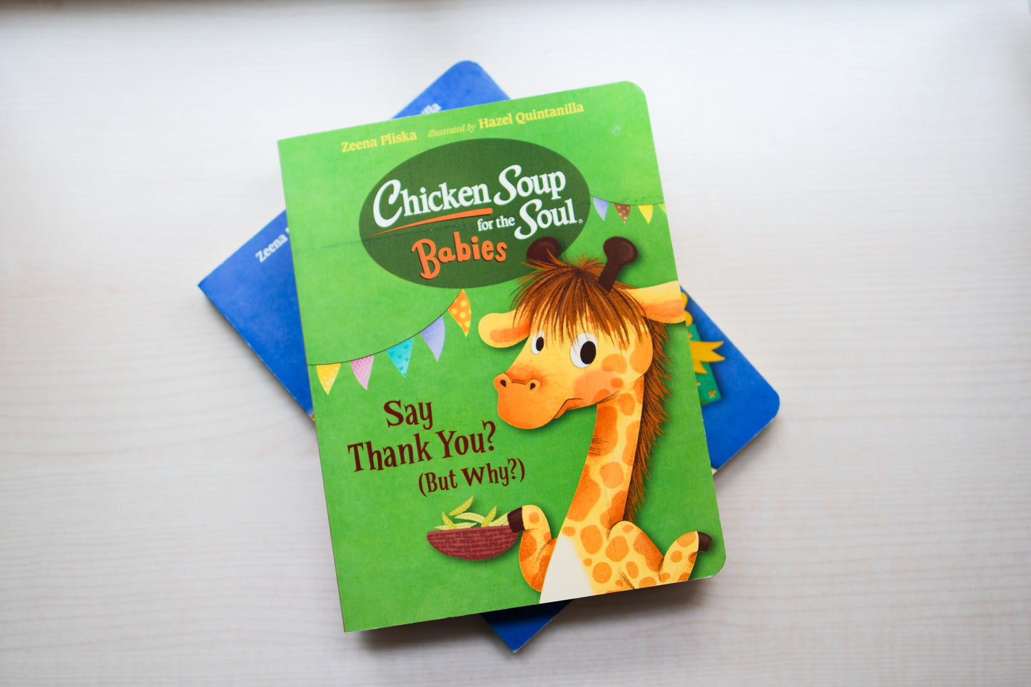 Chicken Soup For The Soul Babies Series by Pliska Zeena